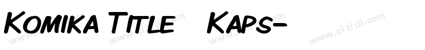 Komika Title   Kaps字体转换